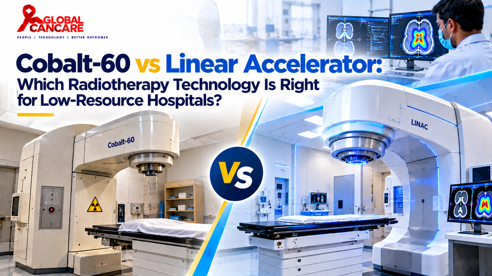 Cobalt 60 vs Linear Accelerator : Cobalt 60 vs LINAC Guide